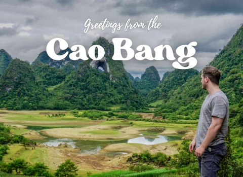 Cao Bang Travel Guide: Explore Vietnam’s Natural Mountain Landscapes