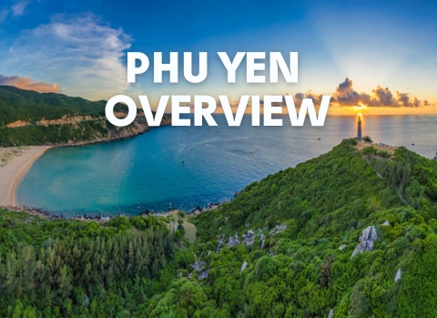 Phu Yen Vietnam: A Comprehensive Travel Guide from A to Z