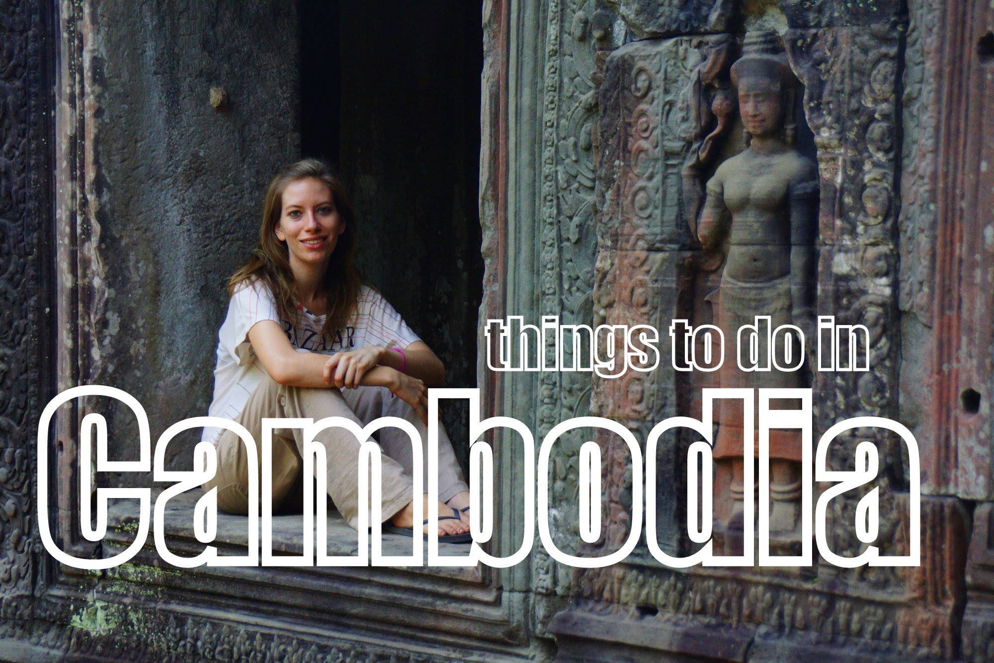 Dos and Don'ts in Cambodia
